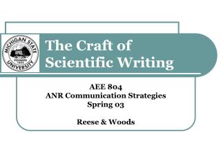 The Craft of Scientific Writing