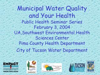 Tucson Water Supply &amp; Delivery System