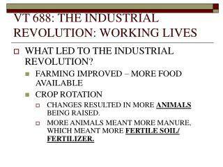 VT 688: THE INDUSTRIAL REVOLUTION: WORKING LIVES