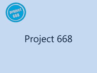 Project 668