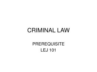 CRIMINAL LAW