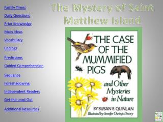 The Mystery of Saint Matthew Island