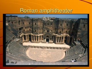 Roman amphitheater