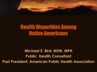 Health Disparities Among Native Americans