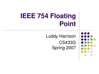 IEEE 754 Floating Point