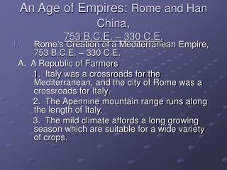 An Age of Empires: Rome and Han China , 753 B.C.E. – 330 C.E.