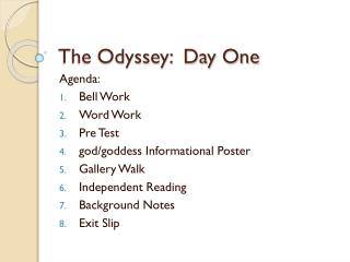 The Odyssey: Day One
