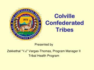 Colville Confederated Tribes