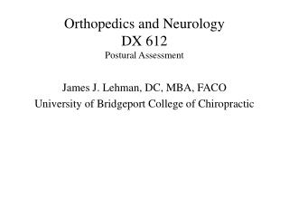 Orthopedics and Neurology DX 612 Postural Assessment
