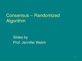 Consensus – Randomized Algorithm