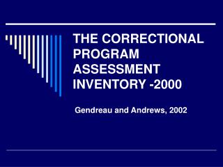 THE CORRECTIONAL PROGRAM ASSESSMENT INVENTORY -2000