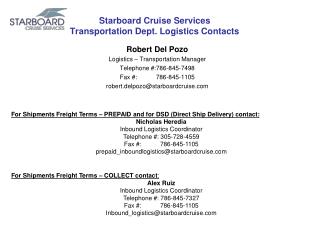 Starboard Cruise Services Transportation Dept. Logistics Contacts