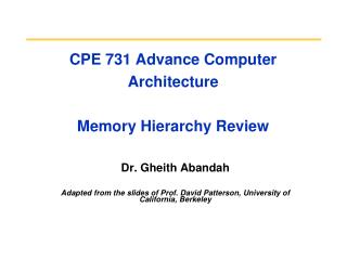 CPE 731 Advance Computer Architecture Memory Hierarchy Review