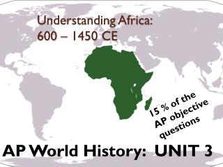 Understanding Africa: 600 – 1450 CE