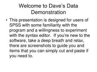 Welcome to Dave’s Data Demonstration