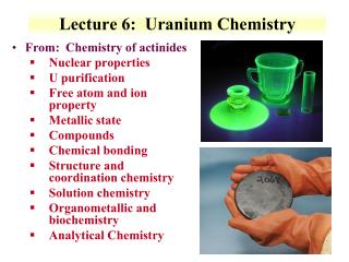 Lecture 6: Uranium Chemistry