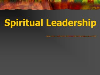 Spiritual Leadership