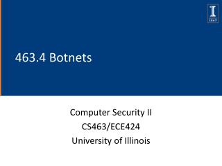 463.4 Botnets