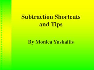 Subtraction Shortcuts and Tips