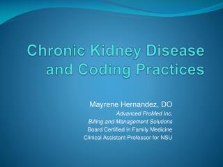 Chronic Kidney Disease and Coding Practices