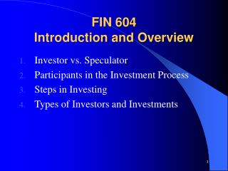 FIN 604 Introduction and Overview