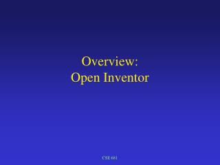 Overview: Open Inventor