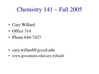Chemistry 141  Fall 2005