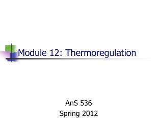 Module 12: Thermoregulation