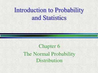 Introduction to Probability and Statistics