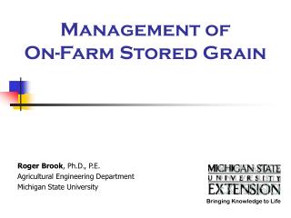 Management of On-Farm Stored Grain