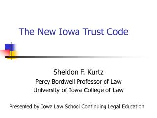 The New Iowa Trust Code