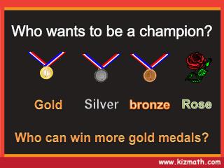 Who can win more gold medals?