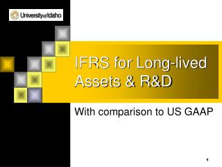 IFRS for Long-lived Assets &amp; R&amp;D