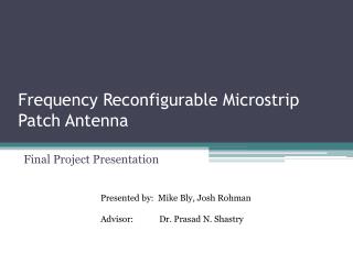 Frequency Reconfigurable Microstrip Patch Antenna
