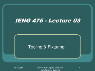 IENG 475 - Lecture 03