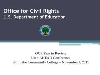 Office for Civil Rights U.S. Department of Education