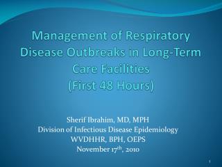Management of Respiratory Disease Outbreaks in Long-Term Care Facilities (First 48 Hours)