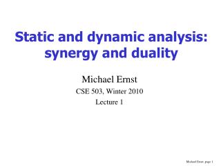 Static and dynamic analysis: synergy and duality