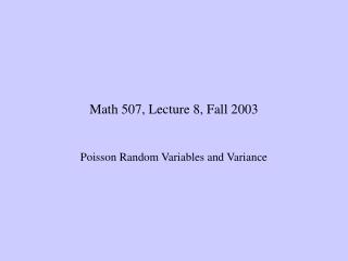 Math 507, Lecture 8, Fall 2003