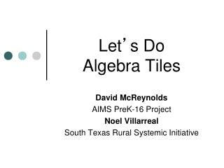Let ’ s Do Algebra Tiles