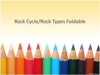 Rock Cycle/Rock Types Foldable