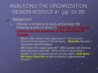 ANALYZING THE ORGANIZATION: DESIGN MODULE #1 (pp. 24-25)