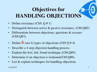 Objectives for HANDLING OBJECTIONS