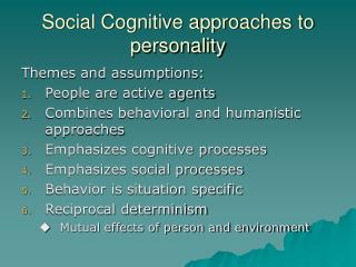 Social Cognitive approaches to personality