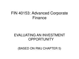 FIN 40153: Advanced Corporate Finance