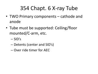 354 Chapt . 6 X-ray Tube
