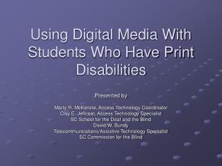 Using Digital Media With Students Who Have Print Disabilities