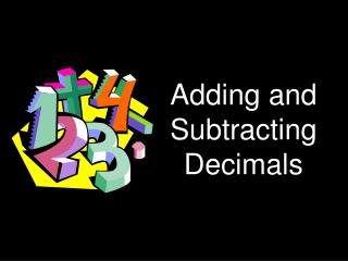 Adding and Subtracting Decimals