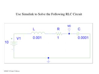 Use Simulink to Solve the Following RLC Circuit