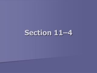 Section 11–4